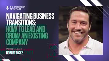 From Boots on the Ground to Business Success: Lessons in Ownership with Robert Dicks of Unicorn Moving