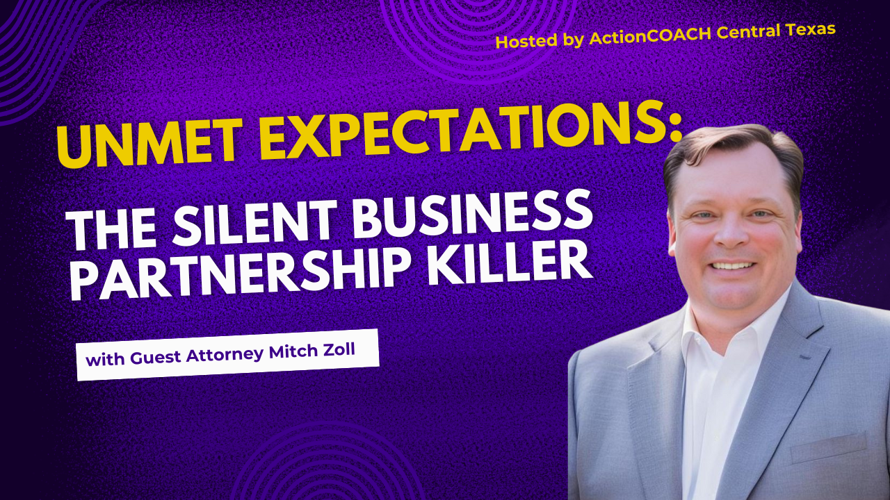 Mitch Zoll: Unmet Expectations - The Silent Business Partnership Killer